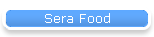 Sera Food