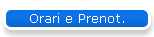 Orari e Prenot.