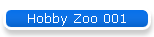 Hobby Zoo 001