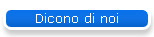 Dicono di noi