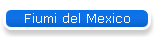 Fiumi del Mexico
