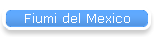 Fiumi del Mexico