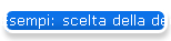 Esempi: scelta della decorazione