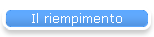 Il riempimento