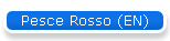 Pesce Rosso (EN)